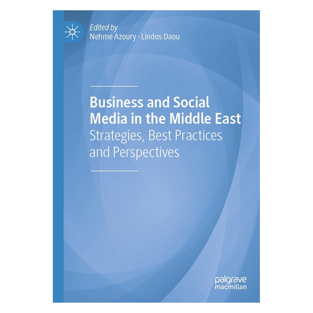 Springer Business and Social Media in the Middle East (Englisch, Hardcover, Lindos Daou, Nehme Azoury) (9783030459598)