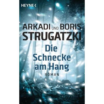 Die Schnecke am Hang, Taschenbuch von Arkadi Strugatzki,Boris Strugatzki, Heyne, 978-3-453-31962-2