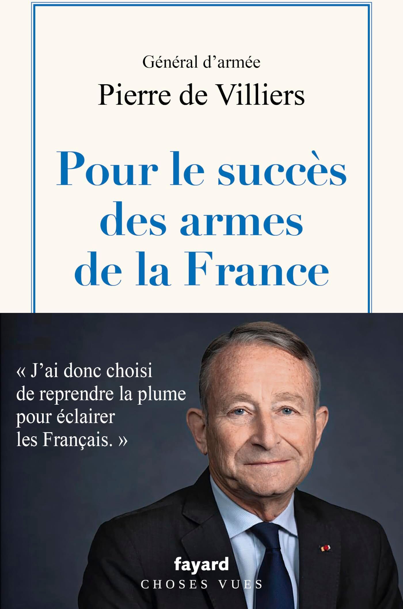 Villiers, Pierre de - Pour le succès des armes de la France - Preis vom 10.10.2026 11:48:34 h