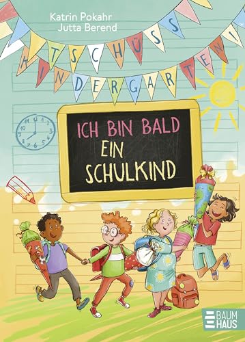 Katrin Pokahr - Tschüss, Kindergarten! Ich bin bald ein Schulkind: Bunte Geschichten, die Kinder durch die letzte Kita-Zeit und die ersten Schultage begleiten - Preis vom 17.10.2026 19:25:27 h