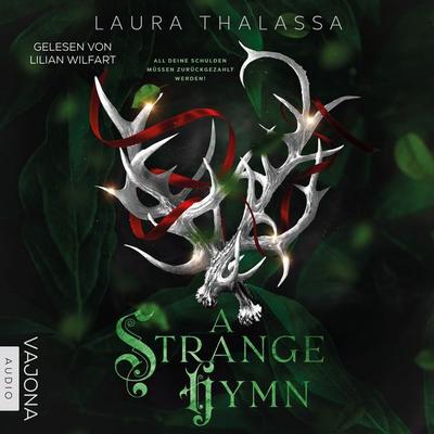 A Strange Hymn - Laura Thalassa, Audio, 4069828120204