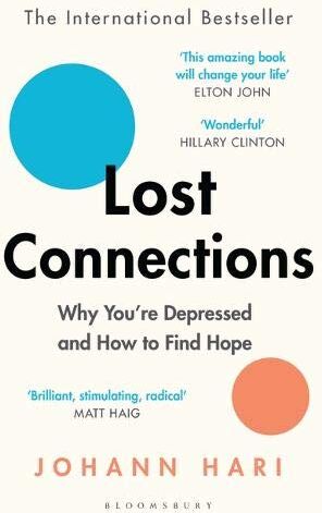 Johann Hari - Lost Connections: Why You're Depressed and How to Find Hope - Preis vom 17.10.2026 19:25:27 h