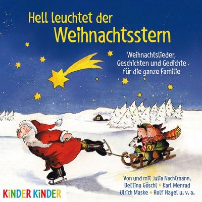 Hell leuchtet der Weihnachtsstern - Gebrüder Grimm,Theodor Storm,Christian Morgenstern, Audio, 4057664075406