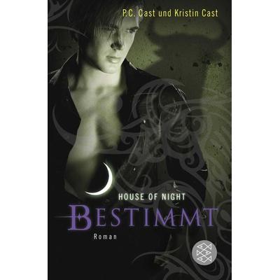 Bestimmt, Taschenbuch von P.C. Cast,Kristin Cast, Fischer Taschenbuch Verlag