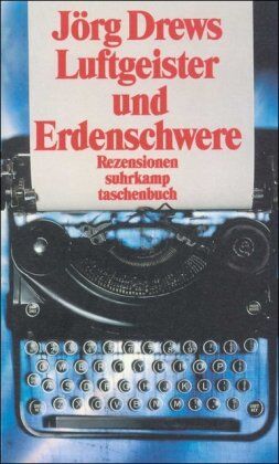 Jörg Drews - Luftgeister und Erdenschwere: Rezensionen zur deutschen Literatur 1967–1999 - Preis vom 10.10.2026 11:48:34 h