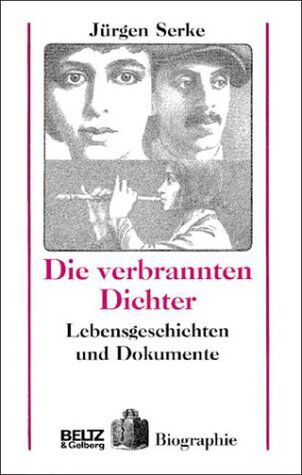 Jürgen Serke - Die verbrannten Dichter. Lebensgeschichten und Dokumente - Preis vom 09.10.2026 07:28:09 h
