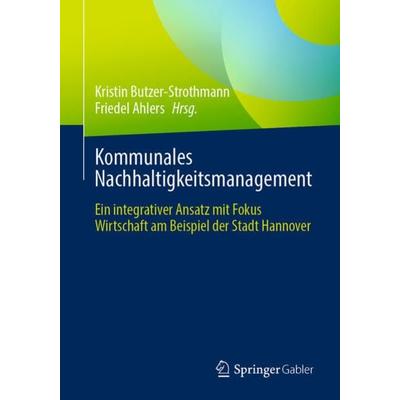 Kommunales Nachhaltigkeitsmanagement, Taschenbuch von , Springer Berlin, 978-3-662-67915-9