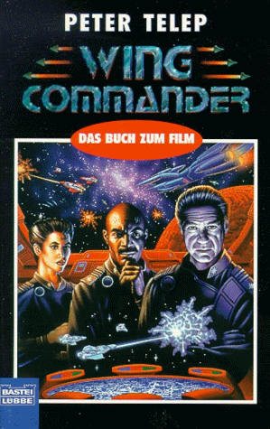 Peter Telep - Wing Commander. Der Roman zum Film. - Preis vom 15.10.2026 23:06:25 h