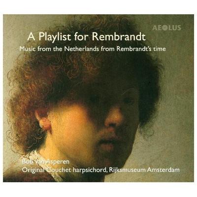 A Playlist for Rembrandt-Werke für Cembalo - , CD, 4026798101640