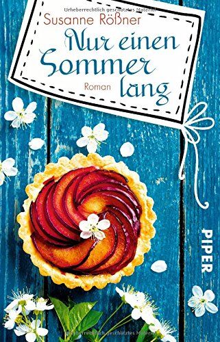 Susanne Rößner - Nur einen Sommer lang: Roman - Preis vom 13.10.2026 19:28:25 h