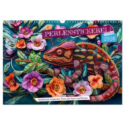 Perlenstickerei - Stickkunst tropischer Tiere mit Garn und Perlen (Wandkalender 2026 DIN A3 quer), CALVENDO Monatskalender