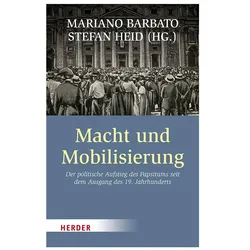 Macht und Mobilisierung, Sachbücher von Stefan Heid, Mariano Barbato