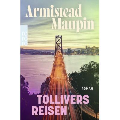 Tollivers Reisen, Taschenbuch von Armistead Maupin, Rowohlt Taschenbuch