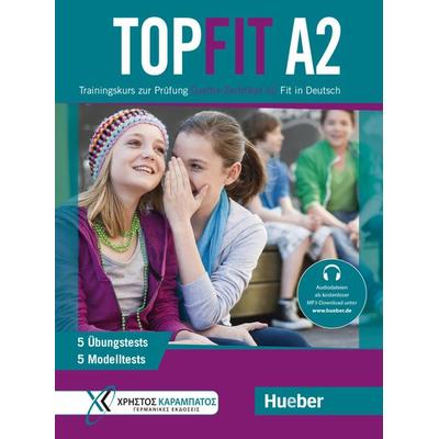 Topfit A2, Taschenbuch von Eva Kokkini,Stavroula Lagogianni,Maria Papadopoulou,Annette Vosswinkel, Hueber, 978-3-19-161684-7