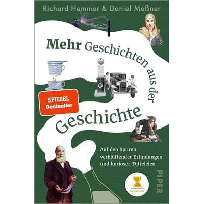 Mehr Geschichten aus der Geschichte, Taschenbuch von Richard Hemmer,Daniel Messner, Piper Paperback, 978-3-492-06587-0
