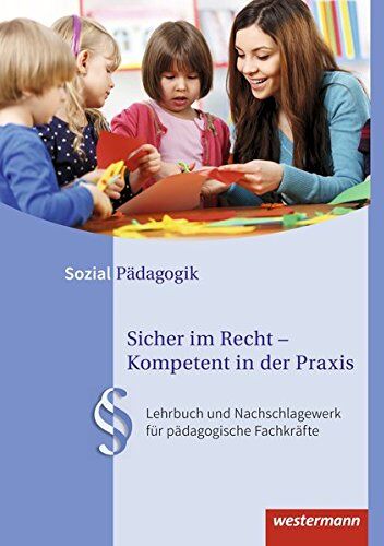 Heike Schnurr - Sicher im Recht - Kompetent in der Praxis: Lehrbuch und Nachschlagewerk für pädagogische Fachkräfte: Schülerband - Preis vom 17.10.2026 19:25:27 h