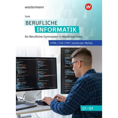 Berufliche Informatik für Berufliche Gymnasien in Niedersachsen, Taschenbuch von Thorsten Smit, Westermann Berufliche Bildung, 978-3-427-52332-1