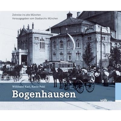 Bogenhausen, Taschenbuch von Willibald Karl,Karin Pohl, Volk Verlag, 978-3-86222-113-4