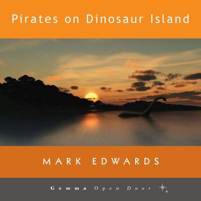 Pirates on Dinosaur Island - Mark Edwards, Audio, 9781956476088