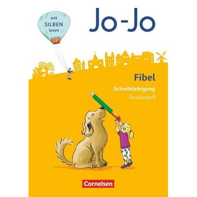 Jo-Jo Fibel 1. Schuljahr - Allgemeine Ausgabe - Neubearbeitung 2016. Schreiblehrgang in Grundschrift, Taschenbuch von Martina Schramm, Cornelsen