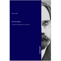 Wir draussen, Belletristik von Herausgeber: Colin Ross