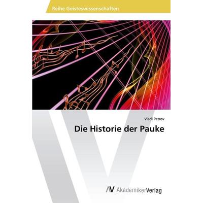 Die Historie der Pauke -