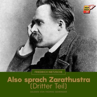 Also sprach Zarathustra (Dritter Teil) - Friedrich Nietzsche, Audio, 9783991482420