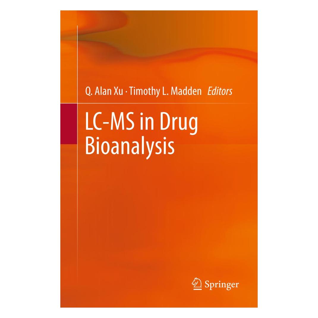 Springer LC-MS in Drug Bioanalysis (Englisch, Softcover, Q. Alan Xu, Timothy L. Madden) (55563496)