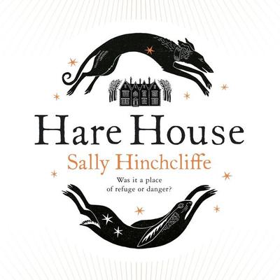 Hare House - Sally Hinchcliffe, Audio, 9781529061666