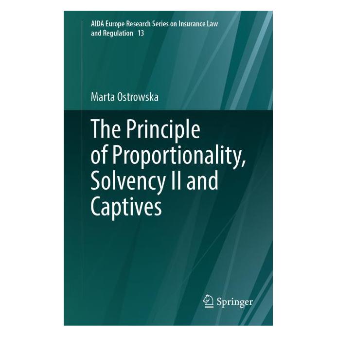 Springer The Principle of Proportionality, Solvency II and Captives (Englisch, Hardcover, Marta Ostrowska) (53796379)