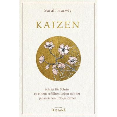Kaizen, Gebundene Ausgabe von Sarah Harvey, Irisiana, 978-3-424-15376-7