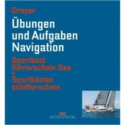 Übungen und Aufgaben Navigation, Ratgeber von Rolf Dreyer