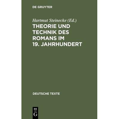 Theorie und Technik des Romans im 19. Jahrhundert, Gebundene Ausgabe von , De Gruyter, 978-3-484-19017-7