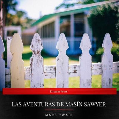 Las aventuras de Masín Sawyer - Mark Twain, Audio, 9782291041368