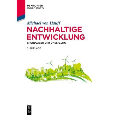 Nachhaltige Entwicklung, Taschenbuch von Michael Hauff, De Gruyter Oldenbourg, 978-3-11-072236-9