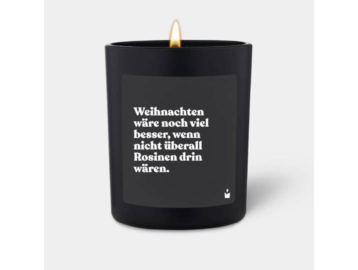 Duftkerze Woody Weihnachten wäre noch viel besser, wenn nicht überall Rosinen drin wären.
