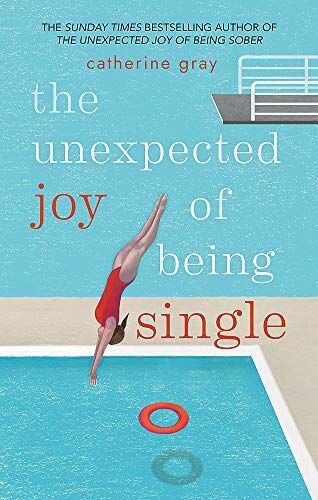 Catherine Gray - The Unexpected Joy of Being Single - Preis vom 01.10.2026 17:08:56 h