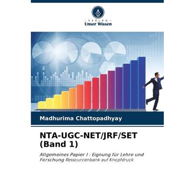 NTA-UGC-NET/JRF/SET (Band 1), Taschenbuch von Madhurima Chattopadhyay, Verlag Unser Wissen, 978-620-6-68434-3