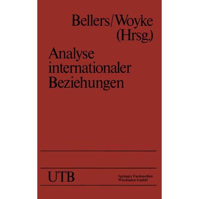 Analyse internationaler Beziehungen, Taschenbuch von , VS Verlag für Sozialwissenschaften, 978-3-663-09261-2