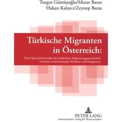 Türkische Migranten in Österreich, Fachbücher von Turgut Gümüsoglu, Murat Batur
