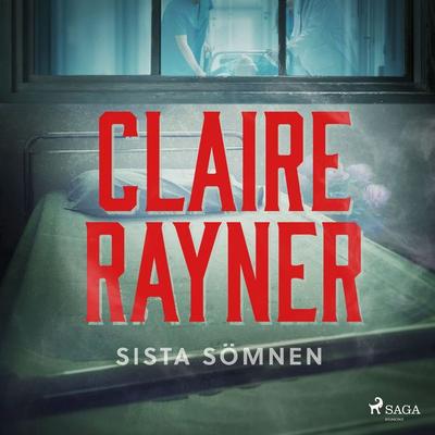 Sista sömnen - Claire Rayner, Audio, 9788711952931