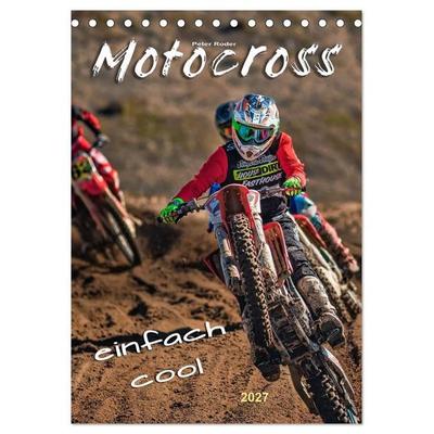 Motocross - einfach cool (Tischkalender 2027 DIN A5 hoch), CALVENDO Monatskalender
