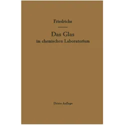 Das Glas im chemischen Laboratorium, Fachbücher von J. Friedrichs, F. Friedrichs