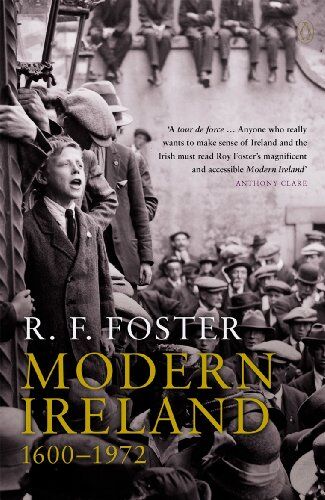 R. Foster - Modern Ireland 1600-1972 - Preis vom 30.09.2026 22:30:23 h