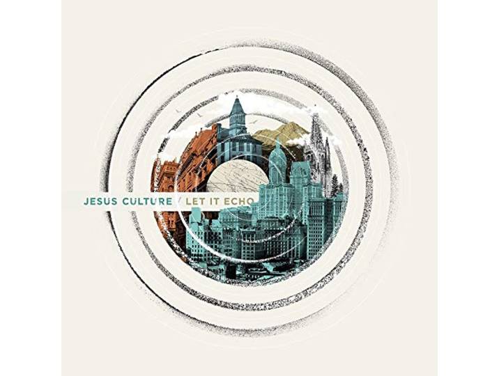 Jesus Culture - Let it echo-Live