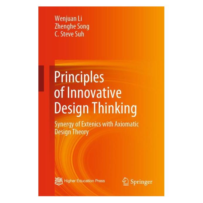 Springer Principles of Innovative Design Thinking (Englisch, Hardcover, C. Steve Suh, Wenjuan Li, Zhenghe Song) (63730293)