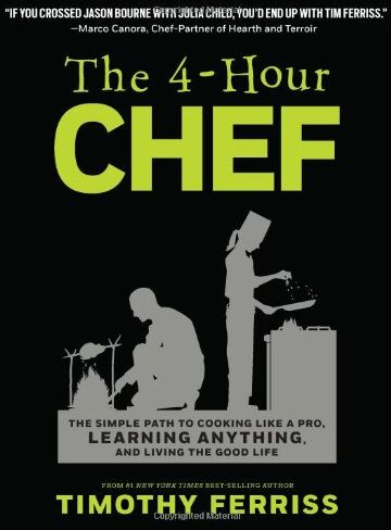 Timothy Ferriss - 4-Hour Chef: The Simple Path to Cooking Like a Pro, Learning Anything, and Living the Good Life - Preis vom 12.10.2026 11:37:12 h