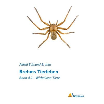 Brehms Tierleben, Taschenbuch von Alfred Edmund Brehm, Literaricon, 978-3-95697-938-5