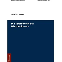 Soppa:Die Strafbarkeit des Whistleblowe, Fachbücher von Matthias Soppa