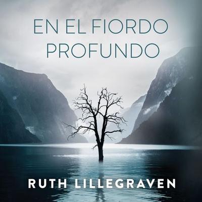 En el fiordo profundo - Ruth Lillegraven, Audio, 9789180557771